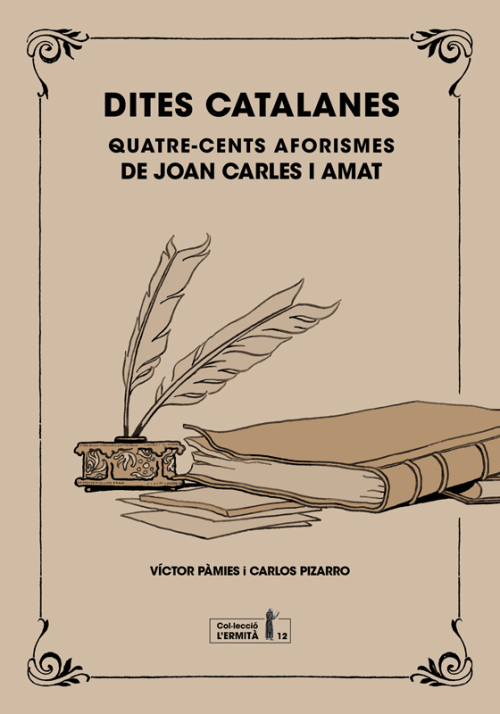 Dites catalanes. Quatre-cents aforismes de Joan Carles i Amat