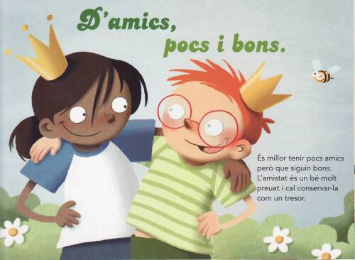 D'amics, pocs i bons