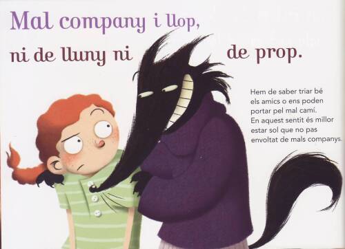 Mal company i llop, ni de lluny ni de prop