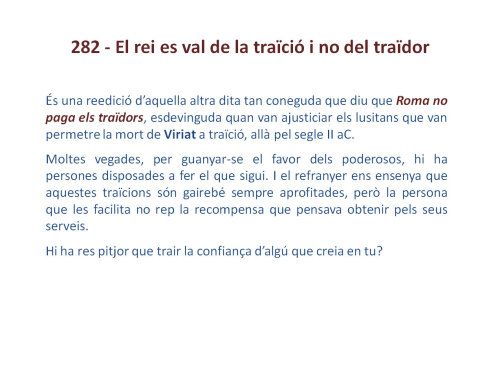 El rei (o l'home) es val de la traïció i no del traïdor