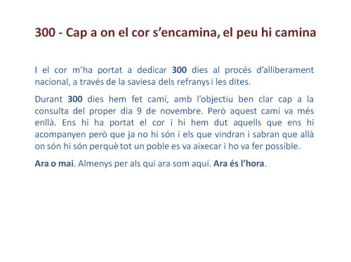 Cap on el cor s'encamina, el peu camina