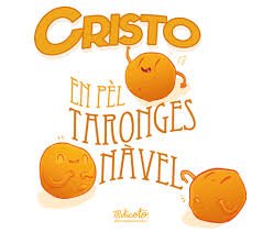 Cristo en pèl, taronges navel!