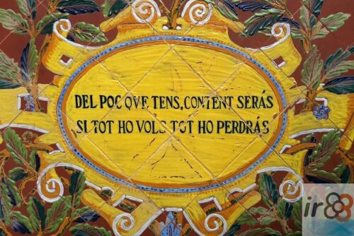 Del poc que has, content seràs; si tot ho vols, tot ho perdràs
