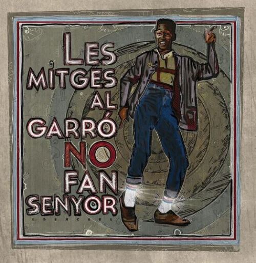 Les mitges al garró no fan senyor