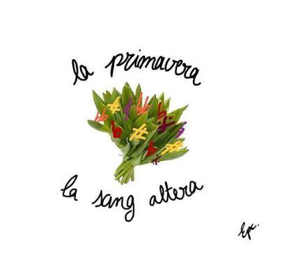 La primavera la sang altera