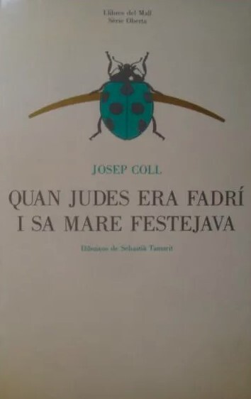 De quan Judes era fadrí i sa mare festejava