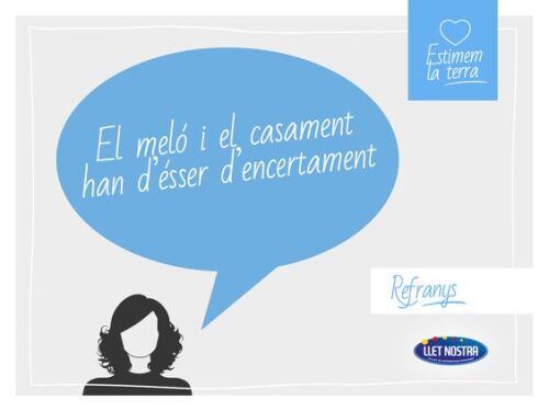 El meló i el casament són cosa d'encertament