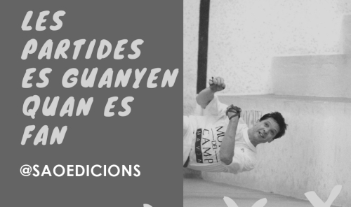 Les partides de pilota es guanyen quan es fan