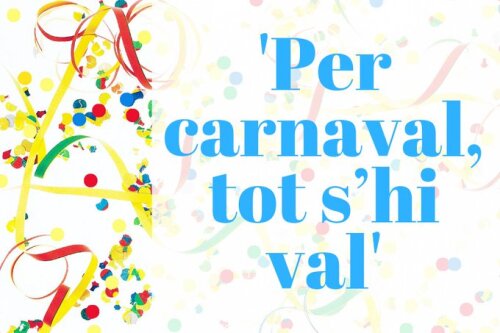 Per Carnaval tot s'hi val