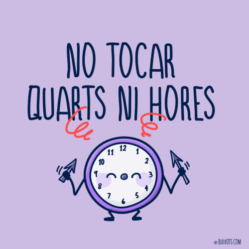 No tocar quarts ni hores