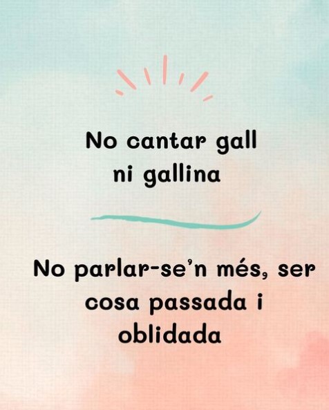 No cantar-se'n ni gall ni gallina