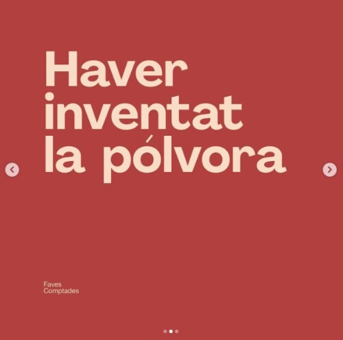 Haver inventat la pólvora