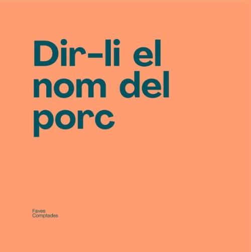 Dir-li el nom del porc