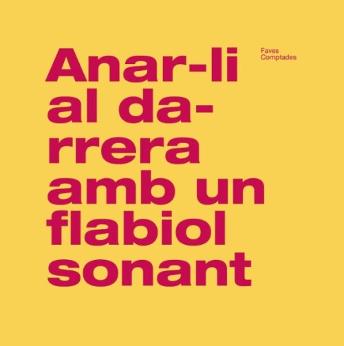 Anar-li al darrere amb un flabiol sonant