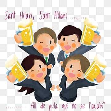 Sant Hilari, sant Hilari, fill de puta qui no se l'acabi!