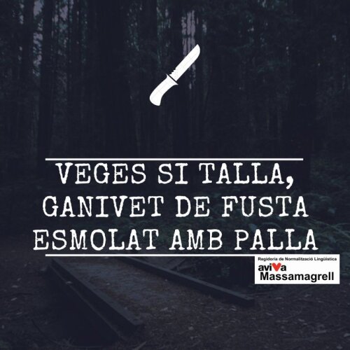 Considera si talla el ganivet de fusta esmolat en palla
