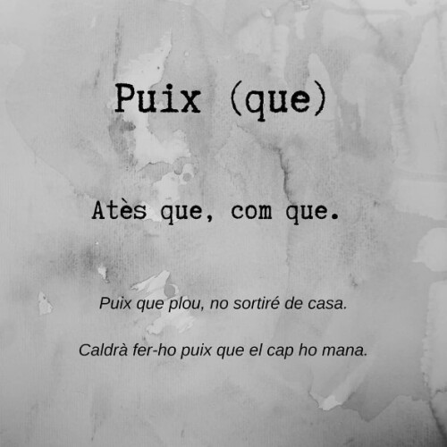 Puix que