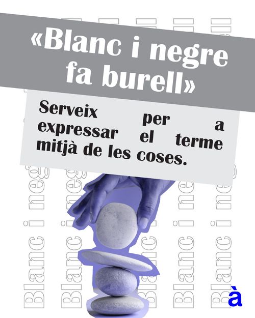 Blanc i negre fa burell