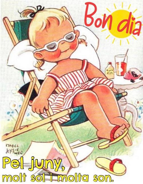Pel juny, molt sol i molta son
