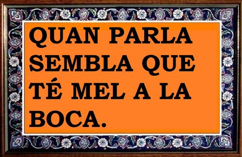 Tenir mel a la boca