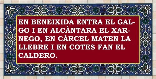 A Beneixida entra el galgo i a Alcàntera el xarnego, a Càrcer maten la llebre i a Cotes fan el caldero