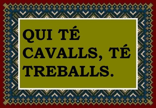 Qui té cavalls, té treballs