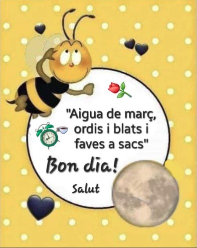 Aigua de març, ordis i blats i faves a sacs