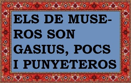 Museros, pocs i «punyeteros». I els que queden, «embusteros»