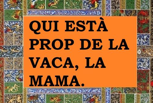 Qui està prop de la vaca, la mama
