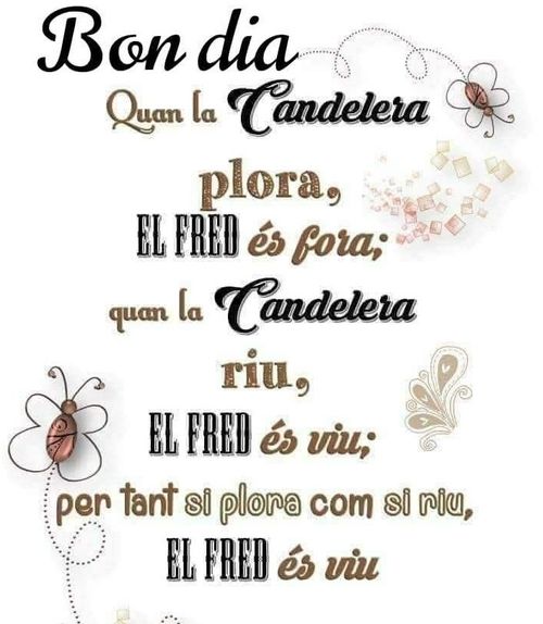 Si la Candelera plora, el fred és fora
