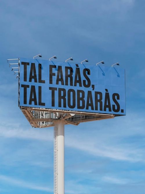 Tal faràs, tal trobaràs