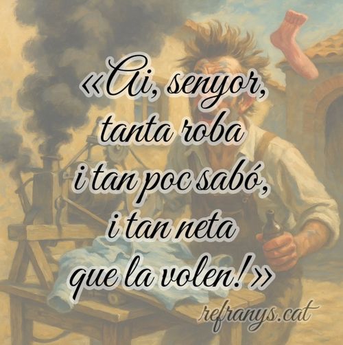 Molta roba i tan poc sabó i tan neta que la volen