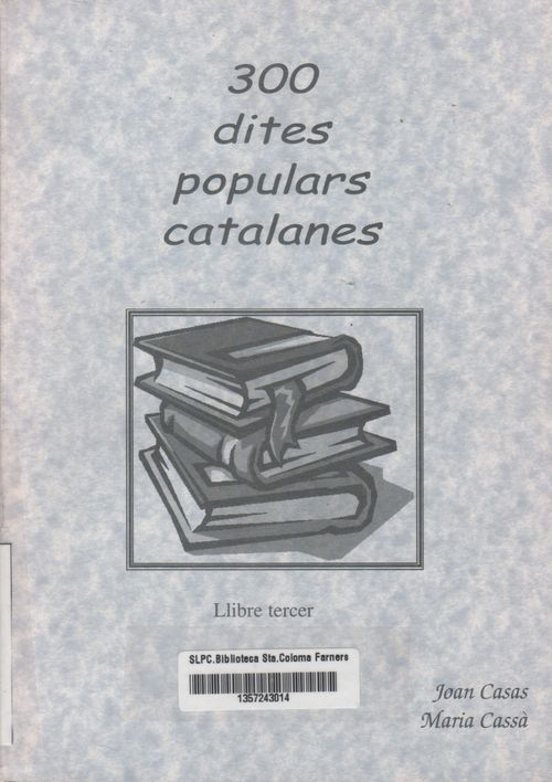 300 dites populars catalanes. Llibre tercer