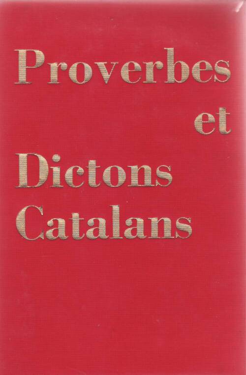 Proverbes et dictons catalans