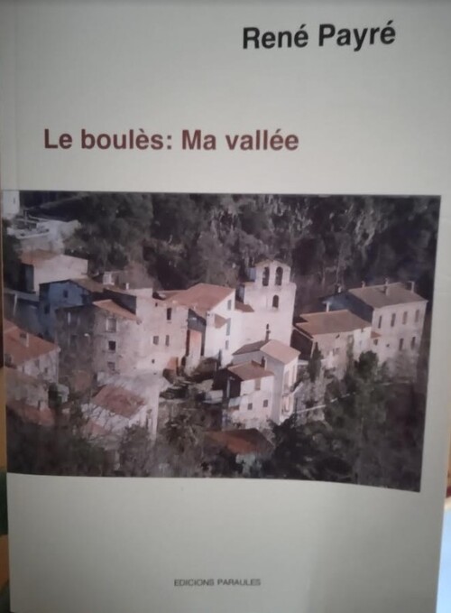 Le boulès: Ma vallée