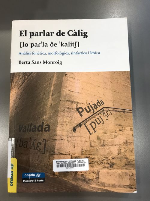 El parlar de Càlig. Anàlisi fonètica, morfològica, sintàctica i lèxica