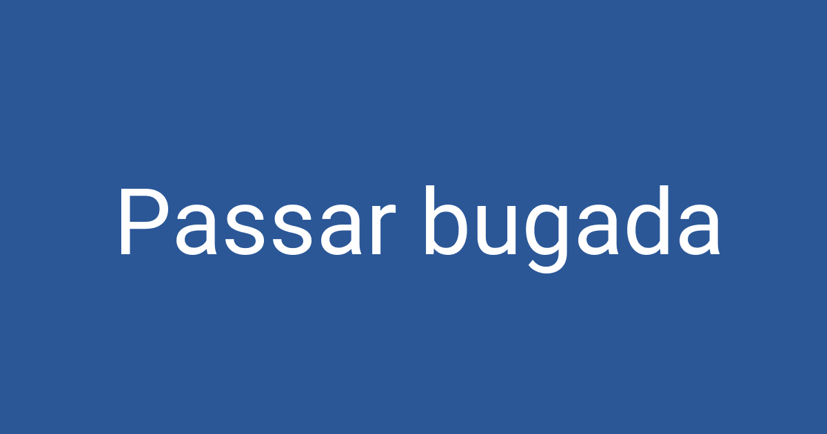 Passar bugada | PCCD