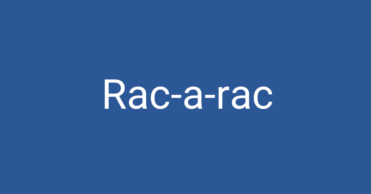 Rac-a-rac | PCCD